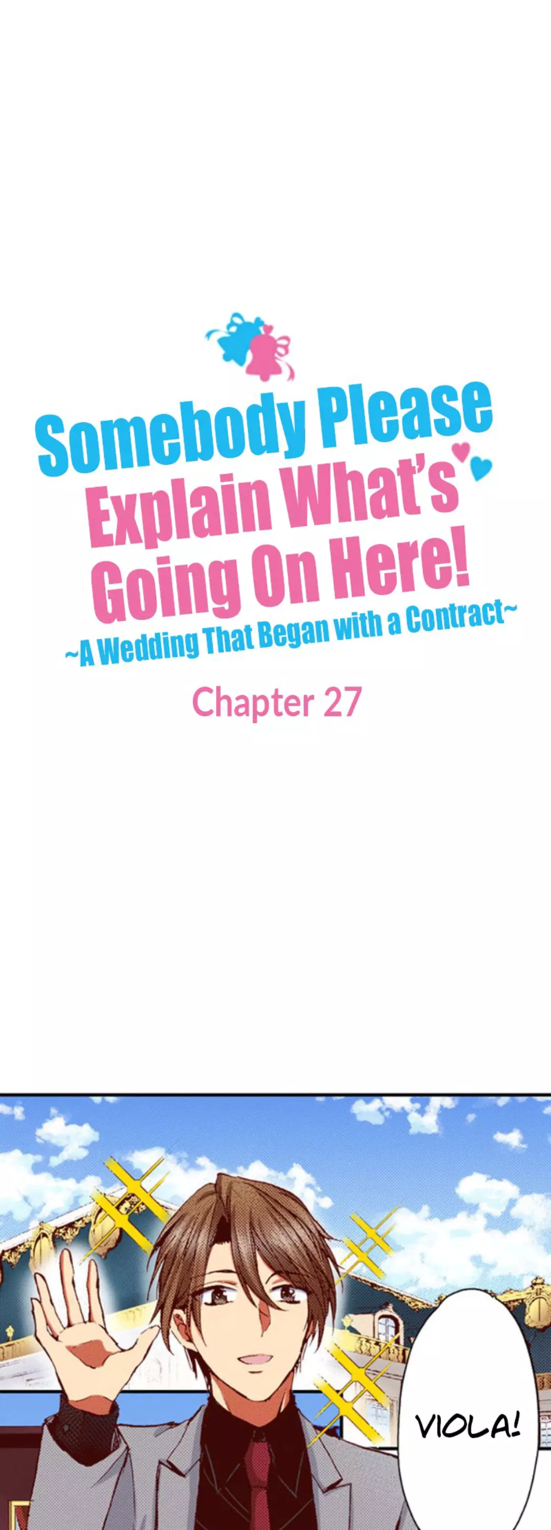 Somebody Please Explain What's Going On Here! ~A Wedding that Began With a Contract~ - Chapter 27 - Page 2